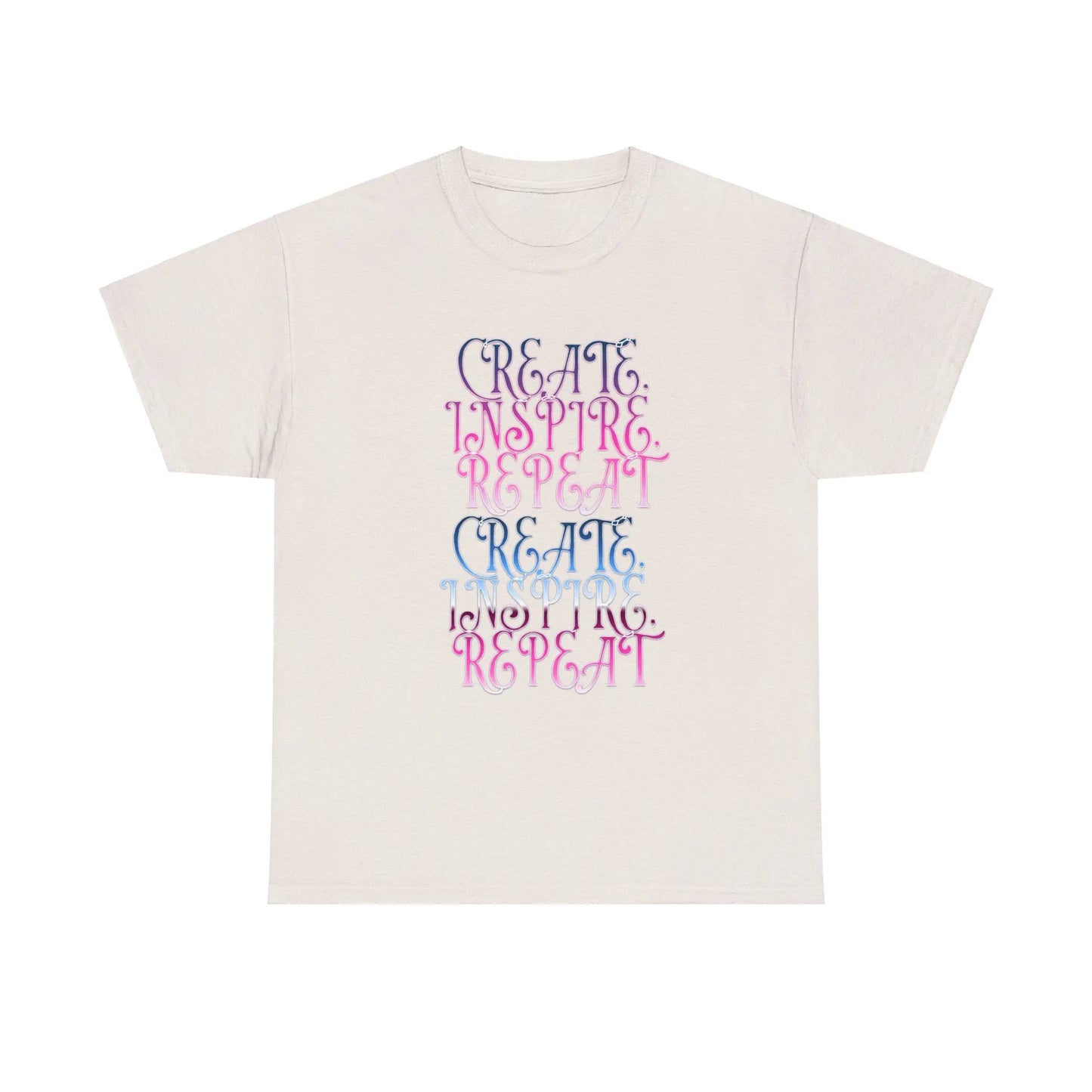 Create, Inspire,Repeat, Motivational, Inspirational Unisex T Shirt Printify