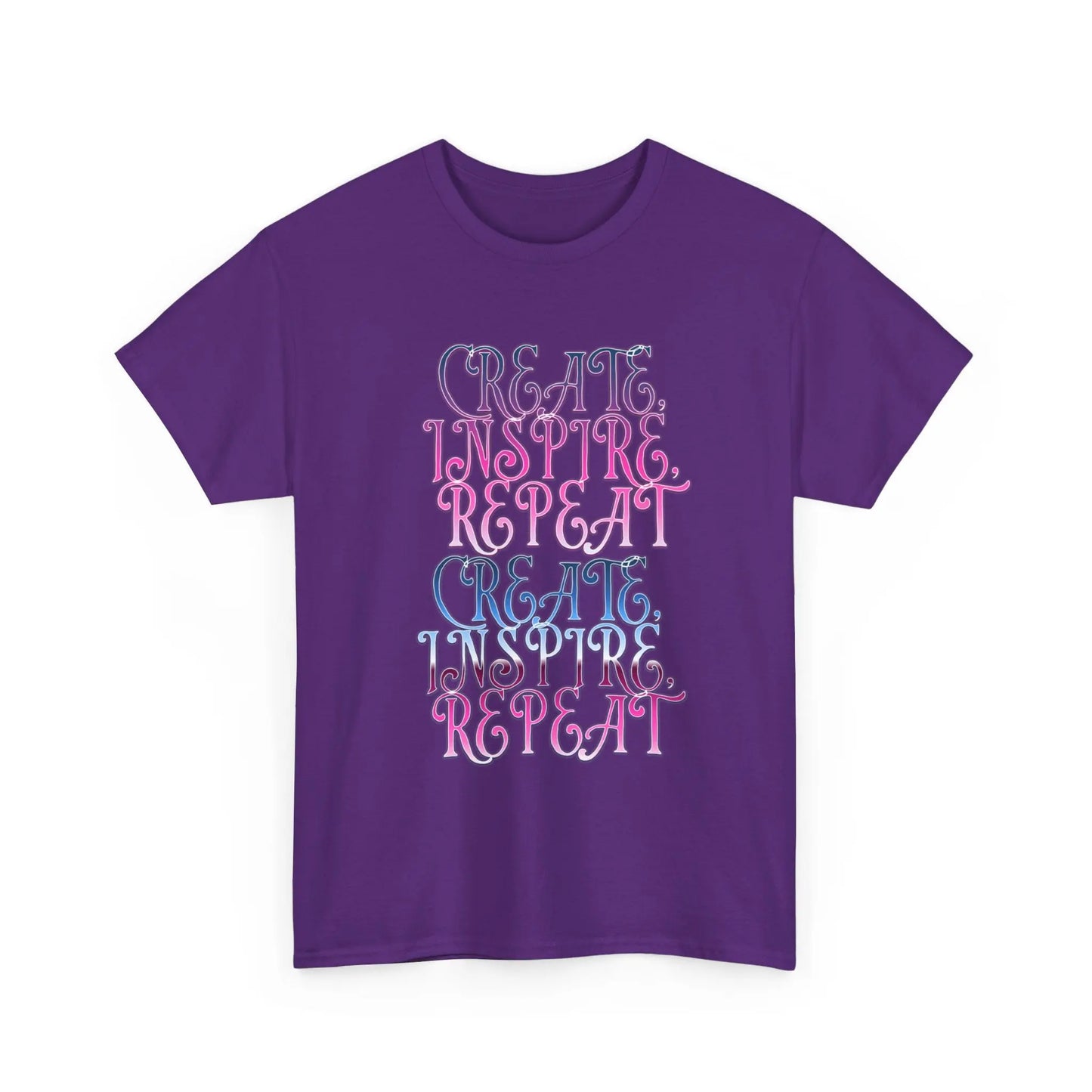 Create, Inspire,Repeat, Motivational, Inspirational Unisex T Shirt Printify