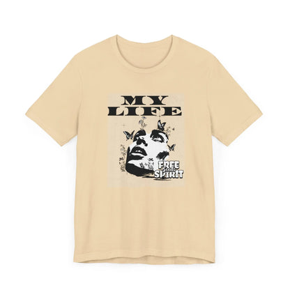 My Life Inspirational, Motivational T Shirt Printify