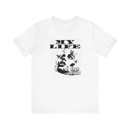 My Life Inspirational, Motivational T Shirt Printify